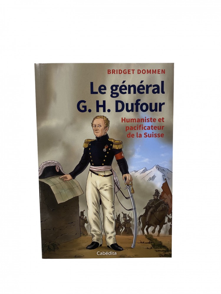 Le Général G. H. Dufour