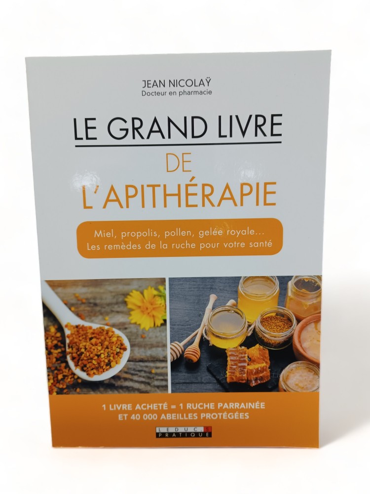 Livre Le grand livre de l'apithérapie
