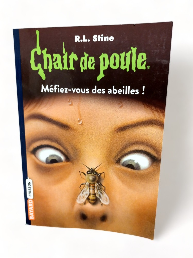 Livre Méfiez-vous des abeilles (Chair de poule)