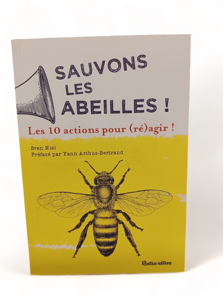 Livre Sauvons les Abeilles !