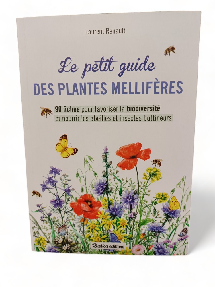 Livre Le petit Guide des plantes mellifères